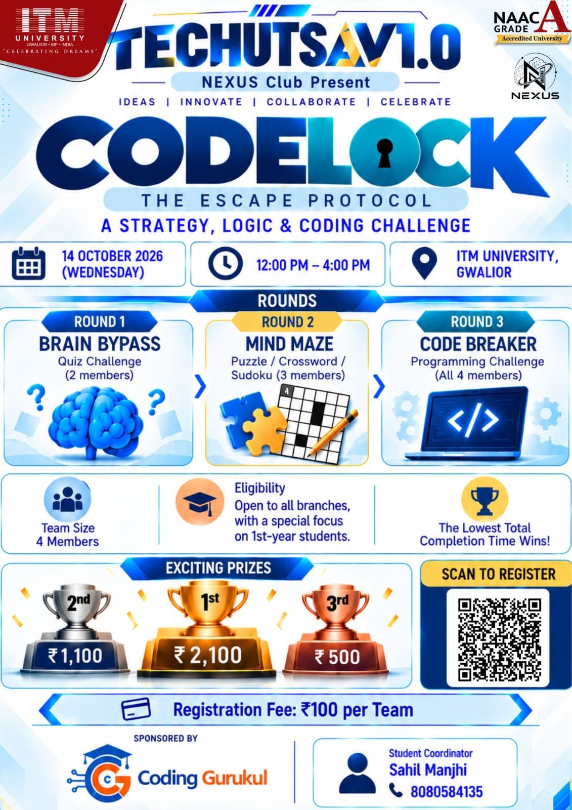 Official CodeLock poster by Nexus Club: the three rounds Brain Bypass, Mind Maze and Code Breaker, with date, eligibility, prizes, registration QR, fee of 100 rupees per team, student coordinator and sponsor Coding Gurukul.