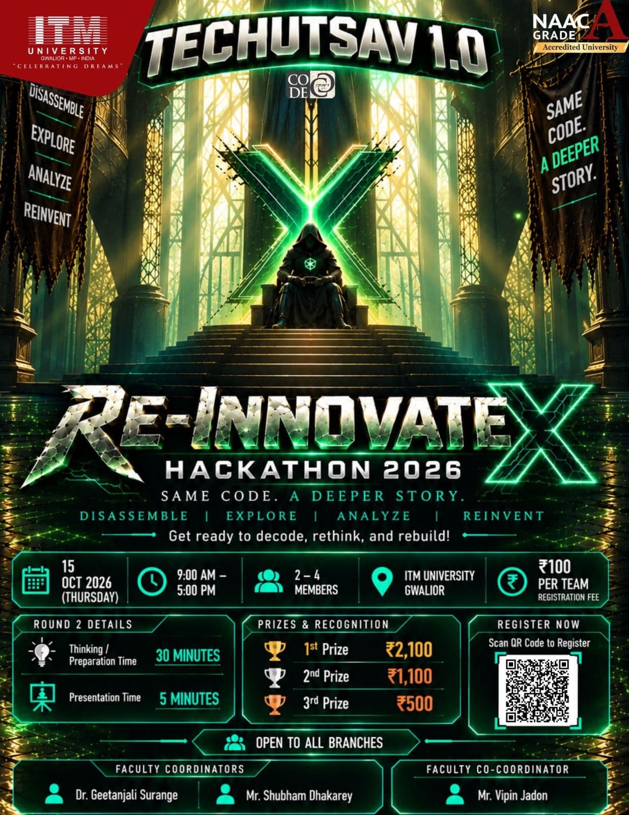 Official Re-InnovateX Hackathon 2026 poster by Code Craft: a hooded figure on a throne beneath a glowing green X, with date, team size, fee, Round 2 details, prizes, registration QR and faculty coordinators.